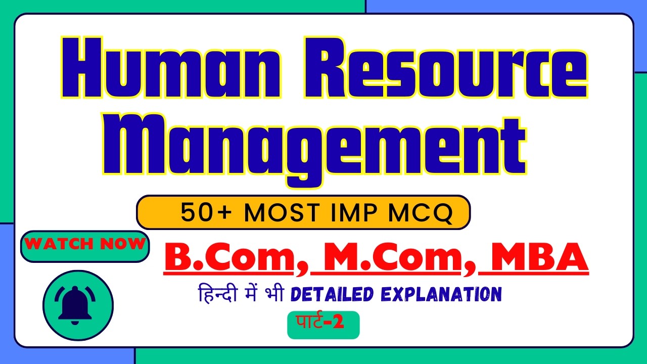 Human Resource Management MCQ | HRM Mcq in hindi | detailed Explanation #humanresourcemanagement