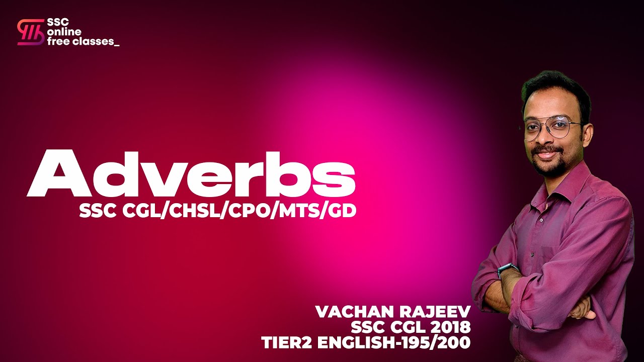 ADVERBS || GENERAL ENGLISH || SSC MALAYALI ONLINE COURSE || CGL, CHSL, MTS, GD, CPO