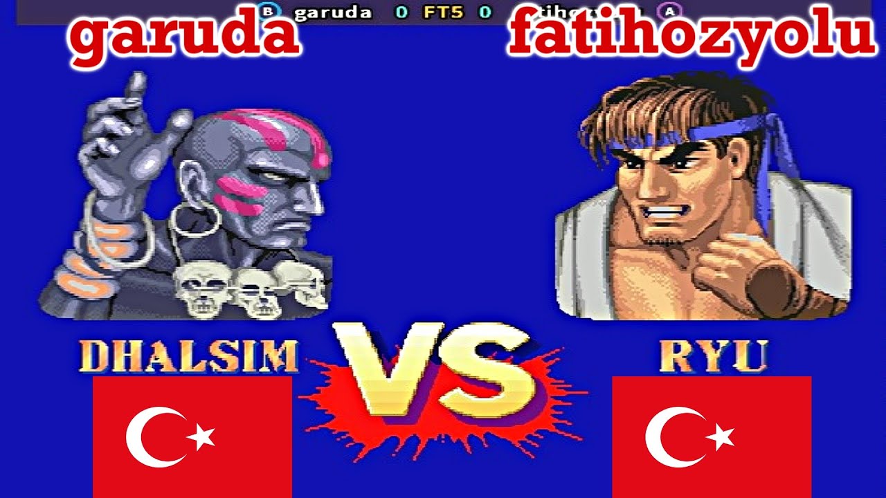 Street Fighter II': Champion Edition - garuda vs fatihozyolu FT5