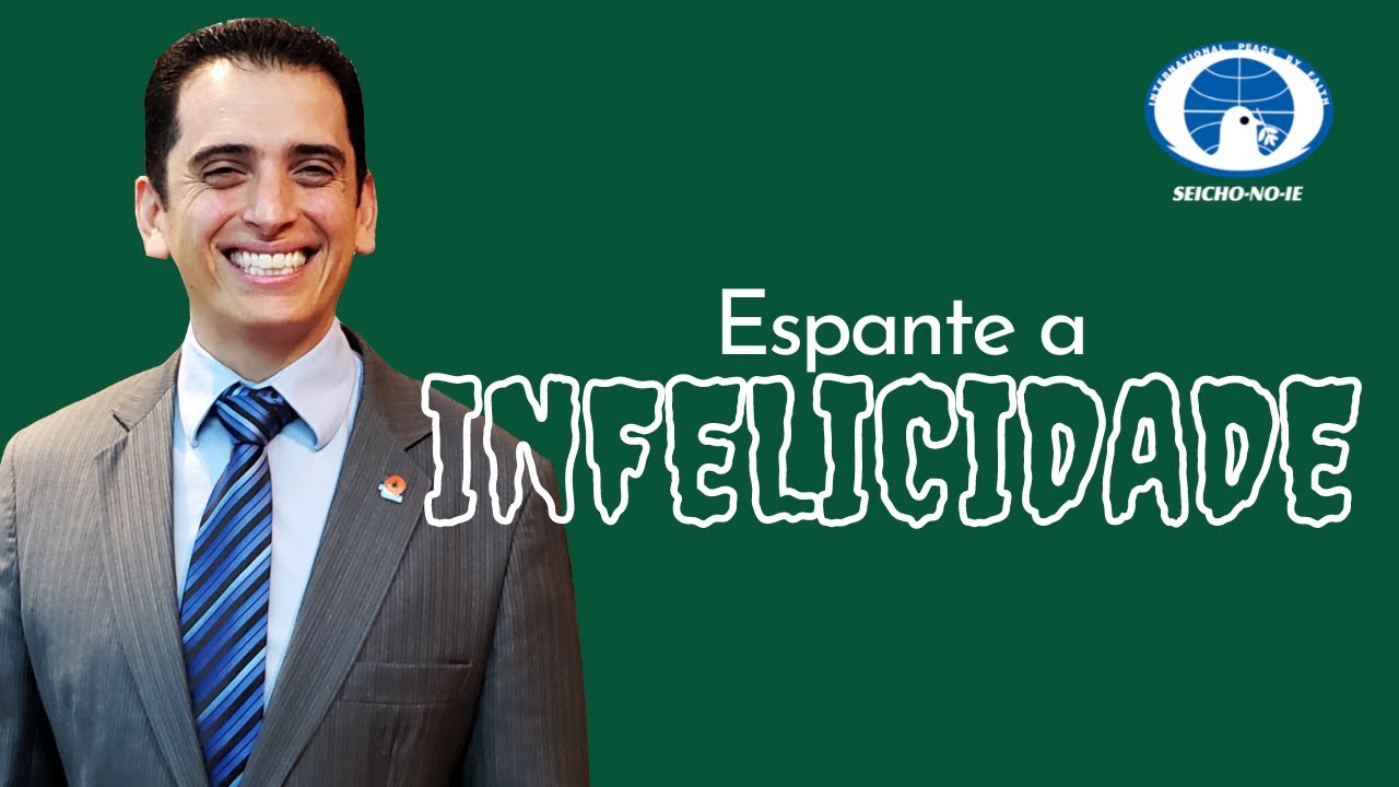 10/05/2021 - Espante a infelicidade