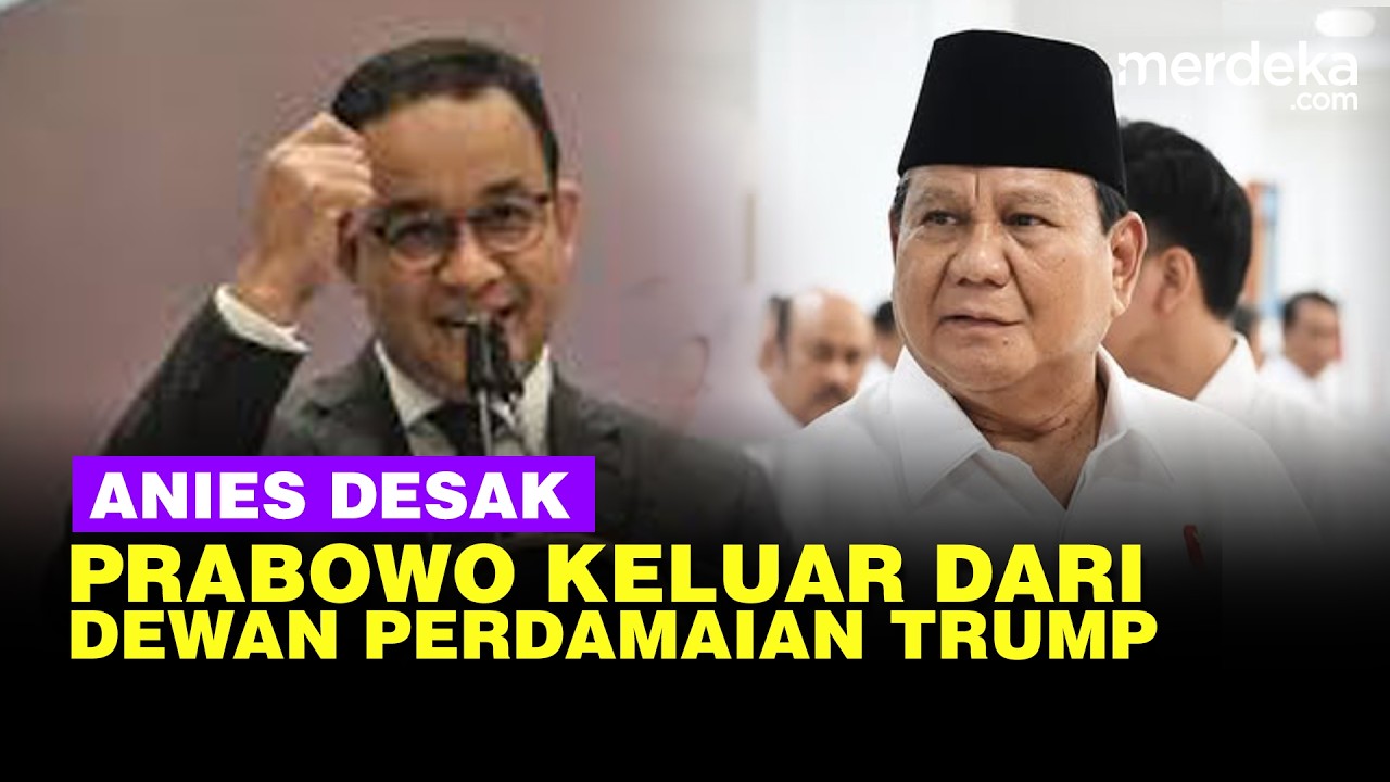 Anies Baswedan Desak Prabowo Keluar dari Dewan Perdamaian Bentukan Trump, ini Alasannya