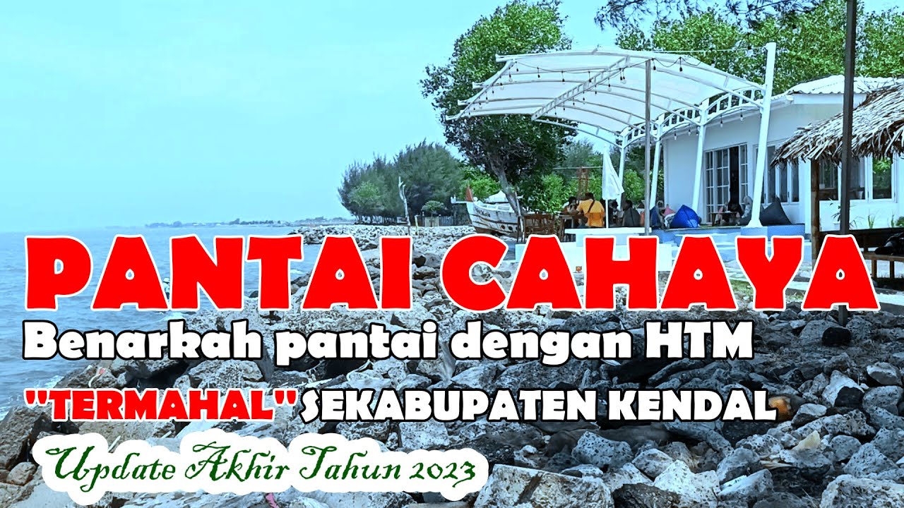 PANTAI CAHAYA ROWOSARI WELERI KABUPATEN KENDAL JAWA TENGAH.
