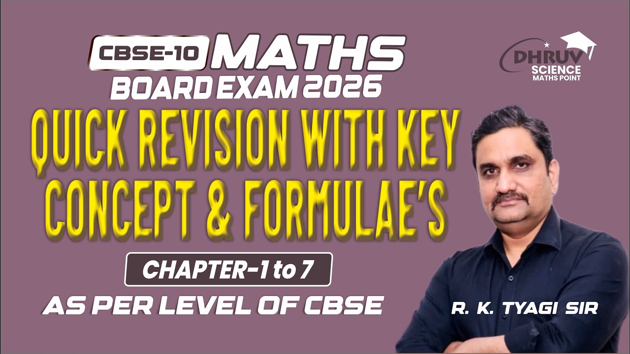 🔥 Class 10 Maths QUICK REVISION 🔥 | Chapter 1 - 7 for CBSE Board Exam 2026