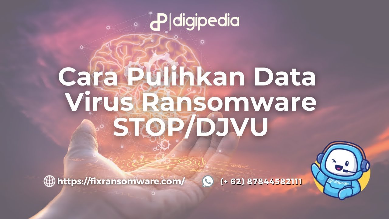 Cara Menghapus dan Pulihkan Data Virus Ransomware STOP DJVU 100% dengan ID Online Key