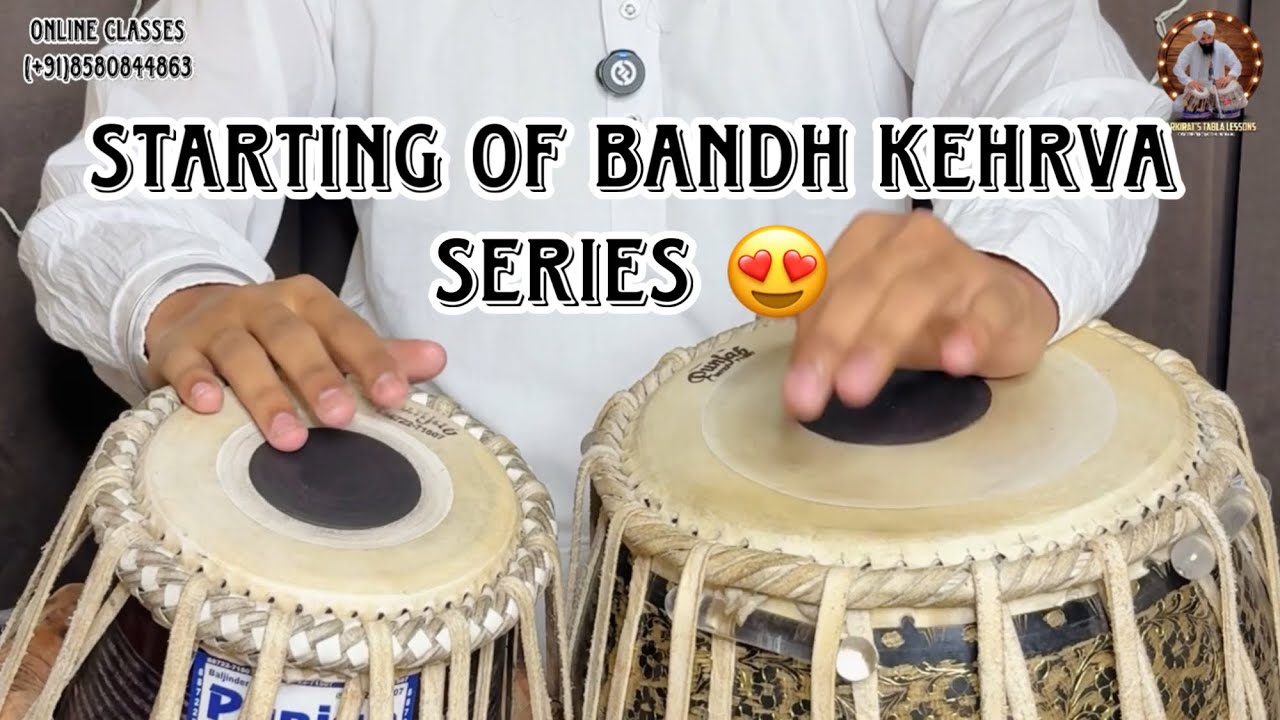 *BASICS OF BANDH KEHRVA* 😍 | HARKIRAT’S TABLA LESSONS | ONLINE CLASSES AT (+91)8580844863 