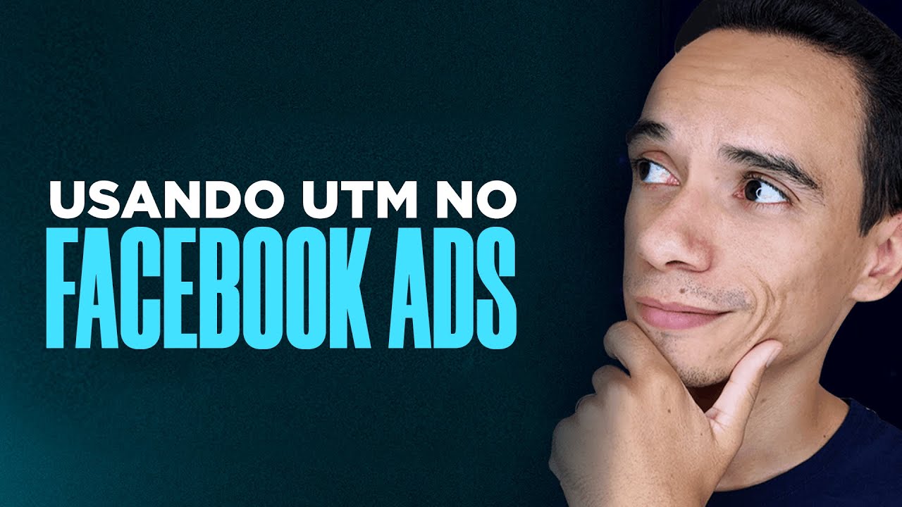 Como Usar UTM no Facebook Ads | Tráfego para Lançamento