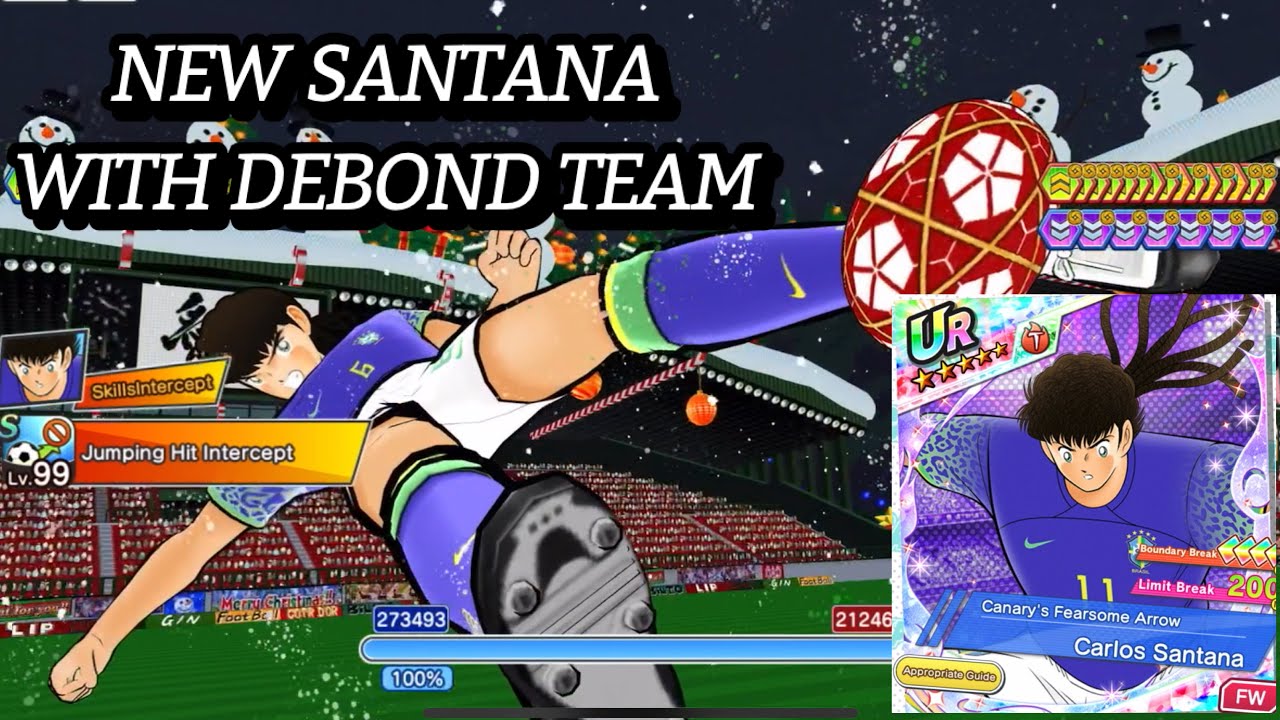 REVIEW NEW SANTANA WITH DEBOND TEAM! FULL METAL PHANTOM. CAPTAIN TSUBASA DREAM TEAM
