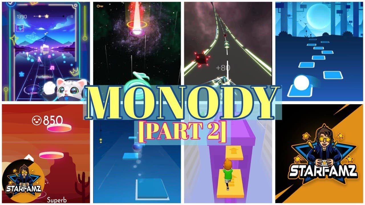 MONODY!! || EDM RUSH!! [PART 2]