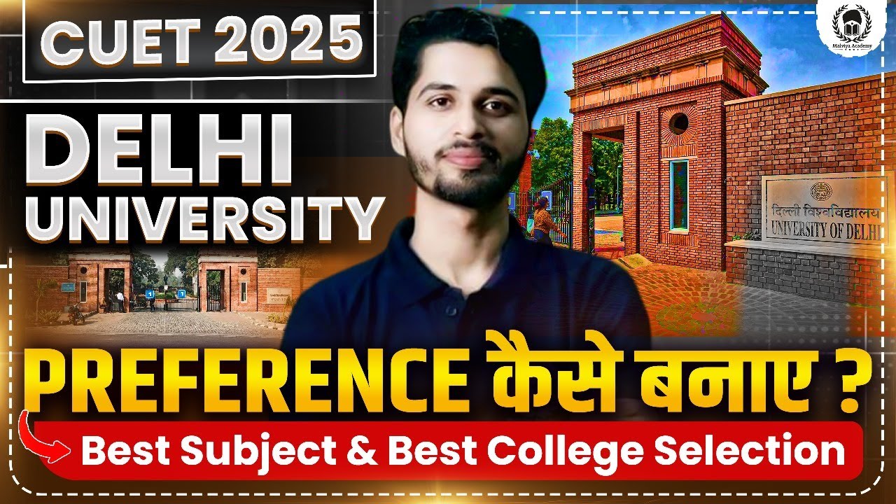 How to make best Preference Sheet for Delhi University ? Best course & college selection