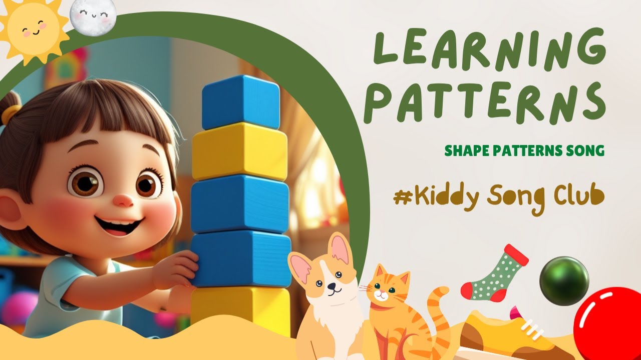 Learning Patterns for Kids | Color & Shape Patterns Song | Kiddy Song Club