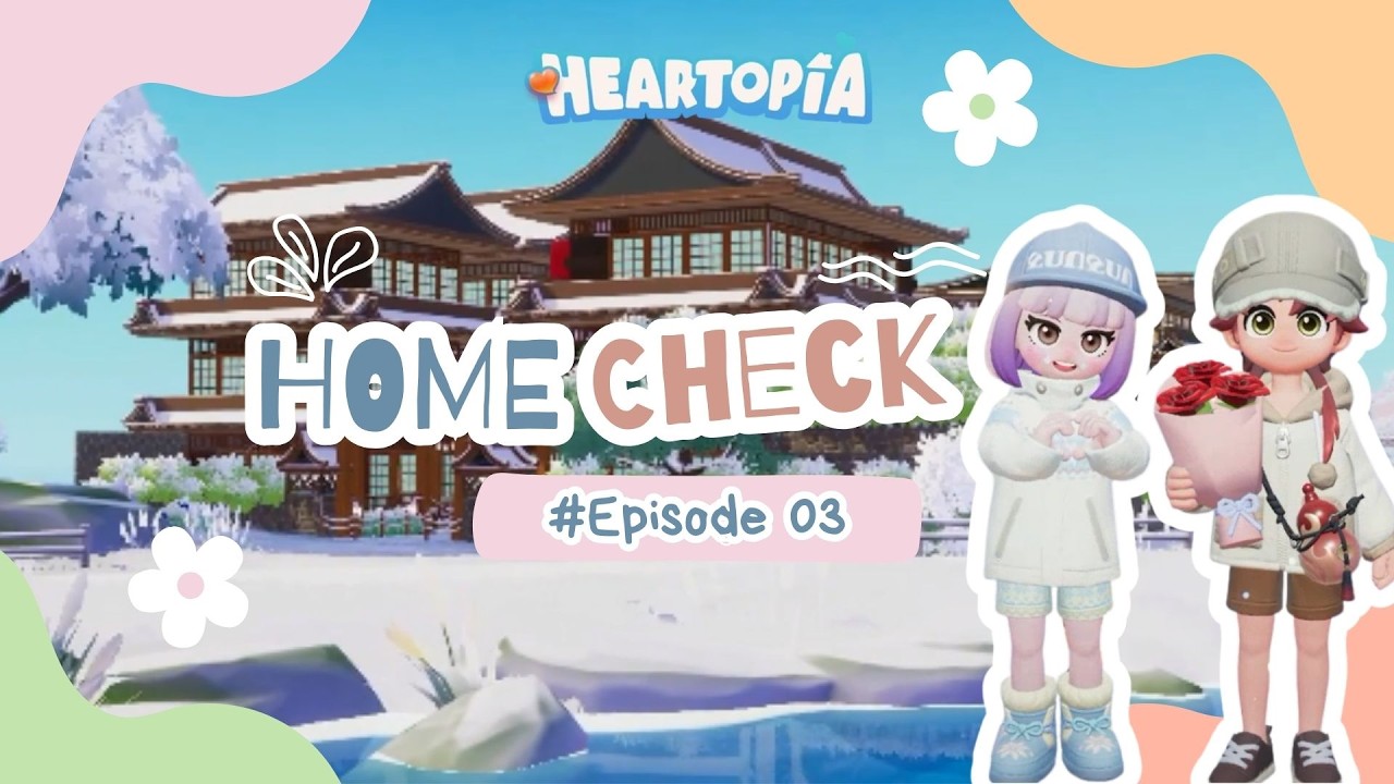 Heartopia Home Check Episode 3 | Japanese-Inspired Build