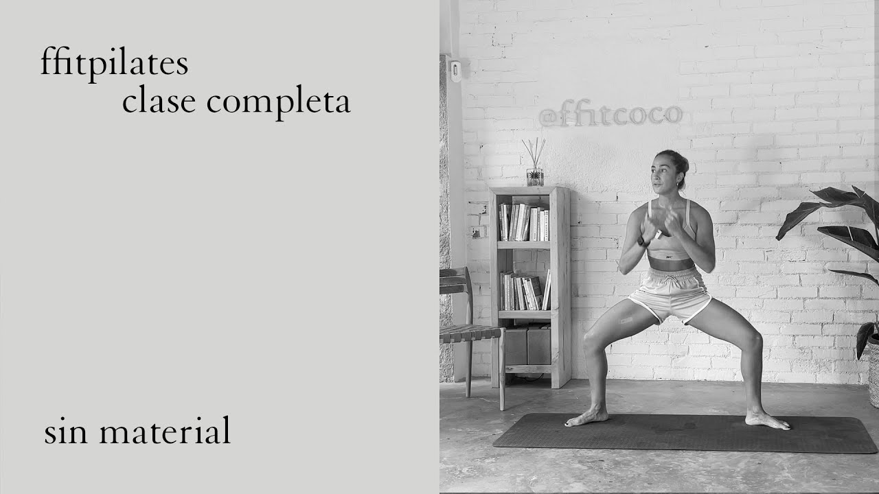 CLASE ENTERA ffitpilates SIN MATERIAL | ffitcoco