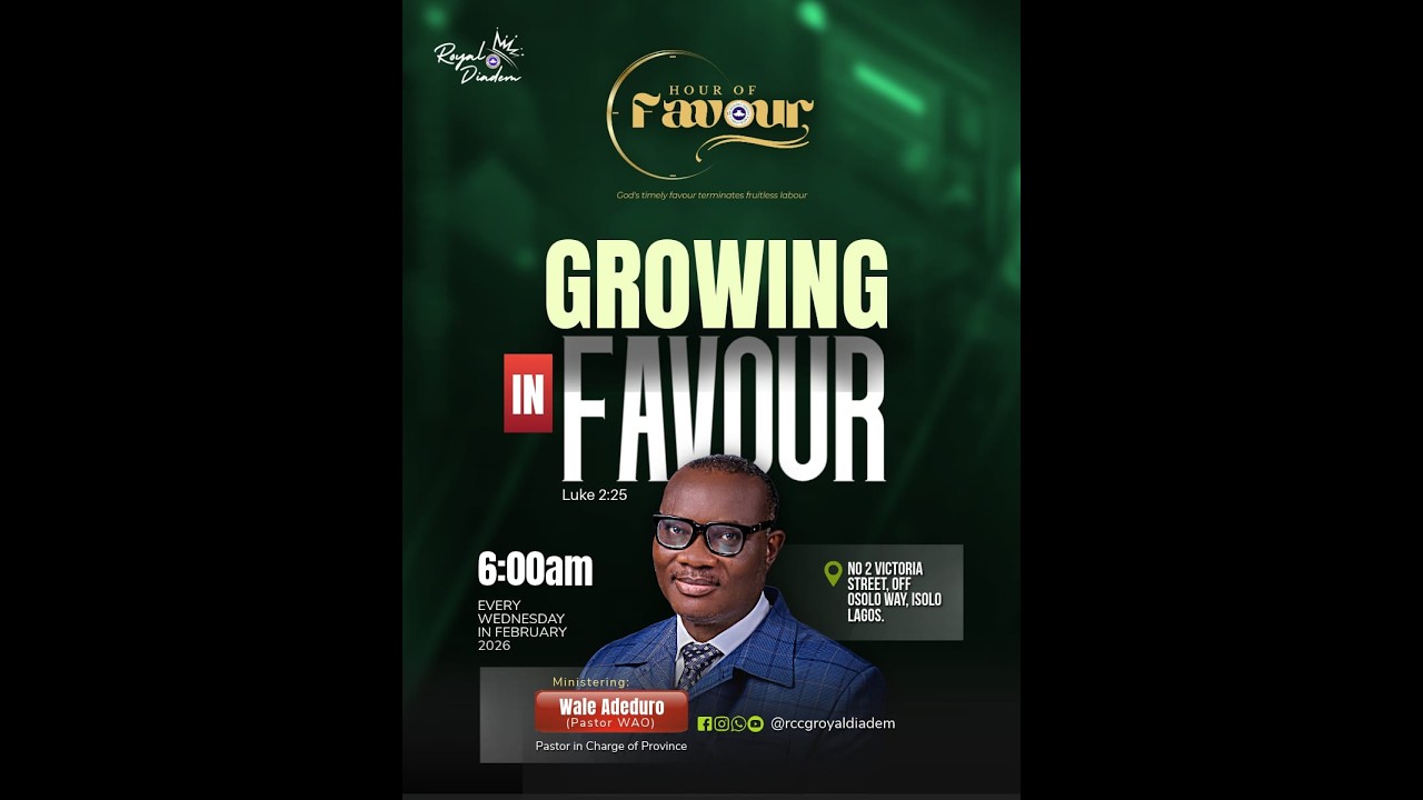 Hour Of Favour || Growing In Favour || Feb 18th, 2026