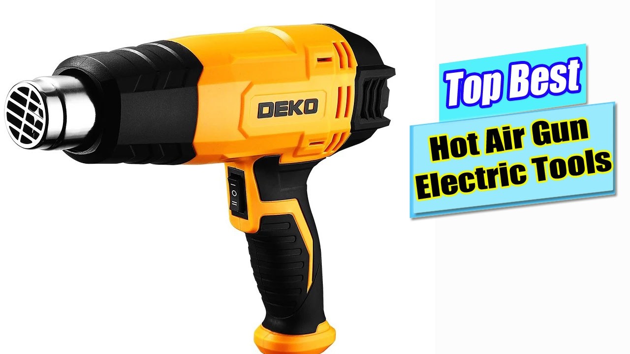 Top Best Hot Air Gun Electric Tools Reviews 2026