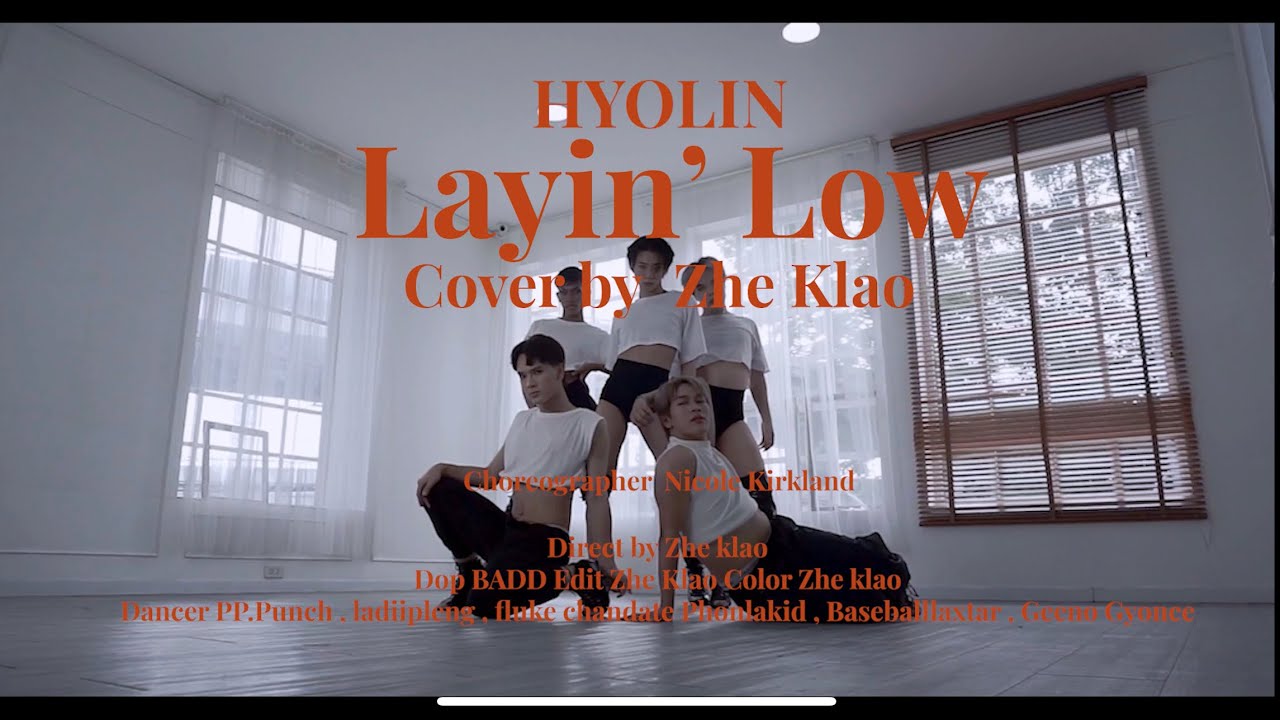 HYOLYN(효린) | Layin' Low (feat. Jooyoung) Dance Cover | Zhe Klao
