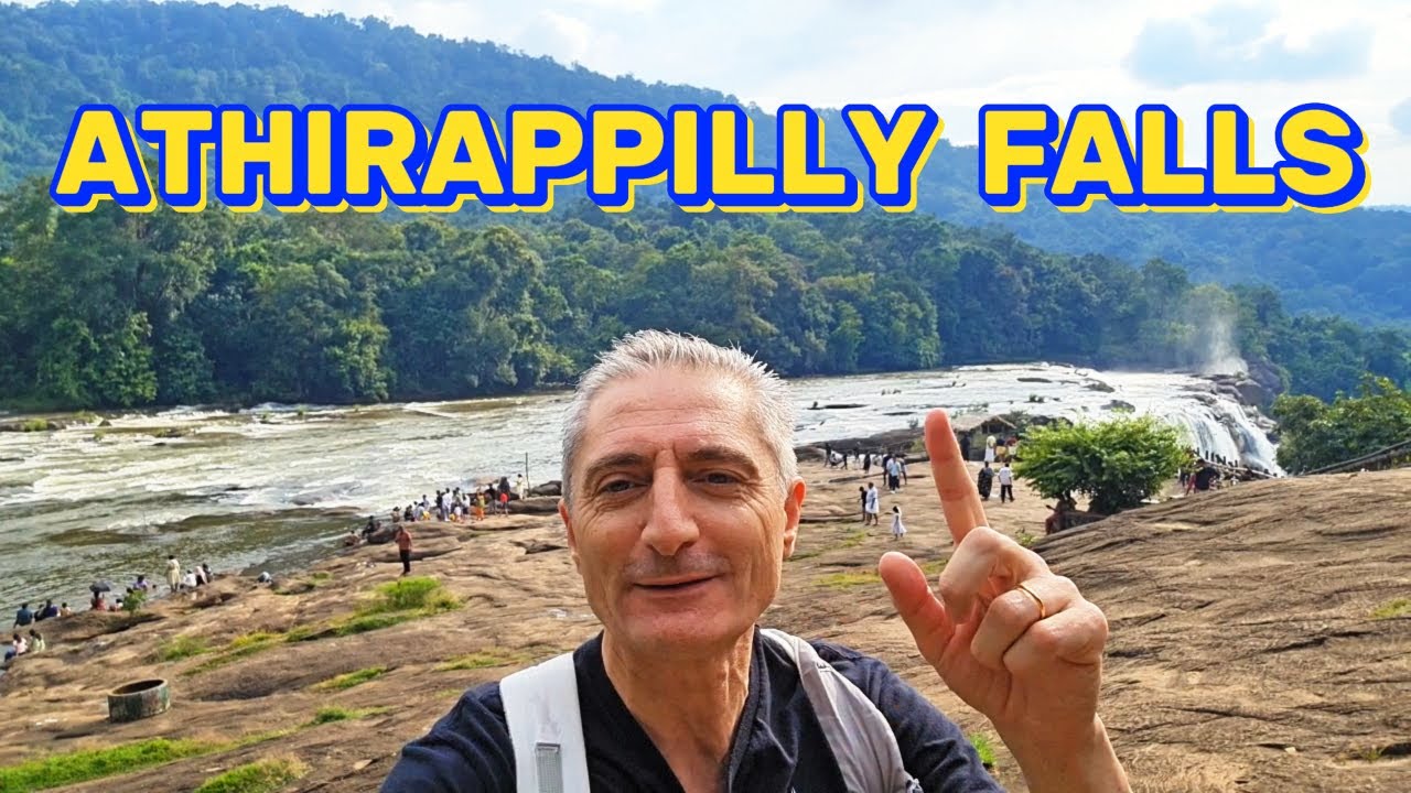 Le MERAVIGLIOSE CASCATE di ATHIRAPPILLY, KERALA INDIA