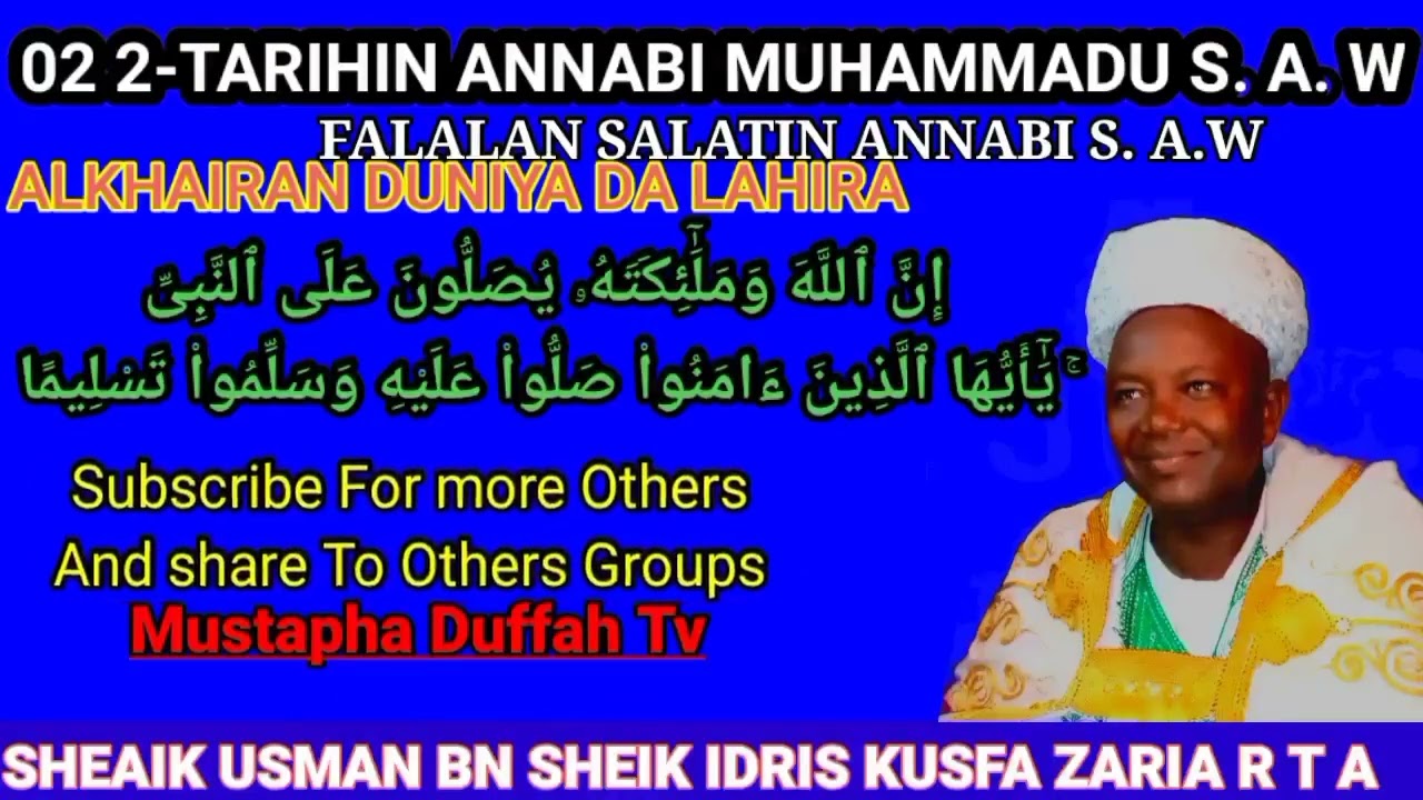 FALALAN SALATI GA ANNABI CI GABAN TARIHIN ANNABI MUHAMMADU S.A.W,EPISODE