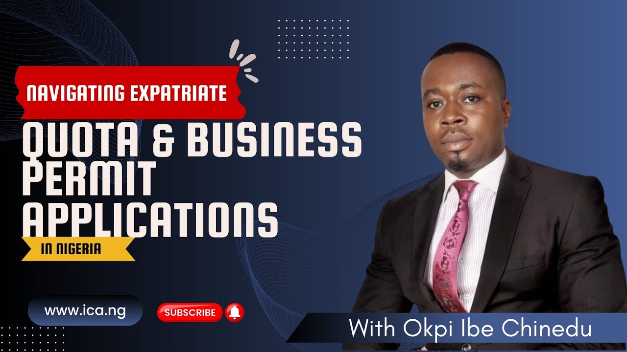 Navigating Expatriate Quota & Business Permit Applications in Nigeria: A Step-by-Step Guide