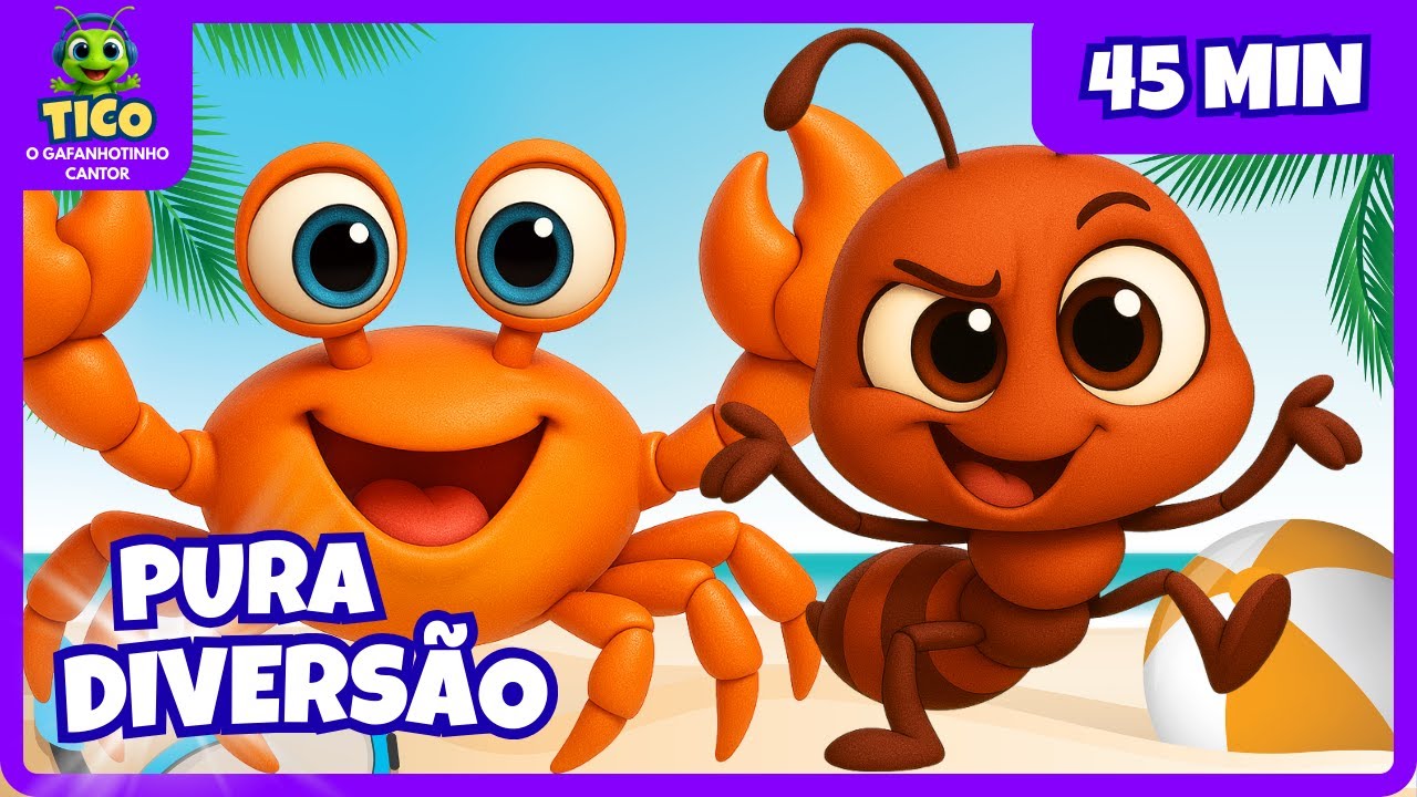 🐥🕷️ Tico, Pintinho e Dona Aranha | 45 Minutos de Pura Divers&atilde;o Infantil 🎶✨