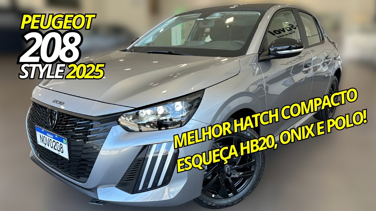Novo Peugeot 208 Style 2025 - MUITO COMPLETO E ABAIXO DOS 100MIL