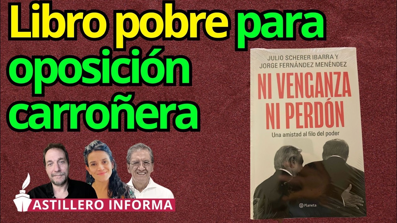 Oposición no podrá sacarle mucho provecho político al nuevo libro de Julio Scherer Ibarra: mesa