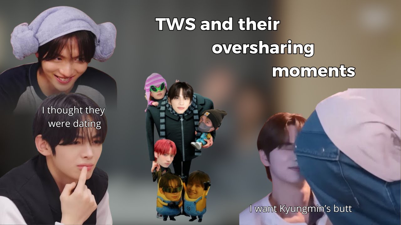 TWS and their oversharing moments