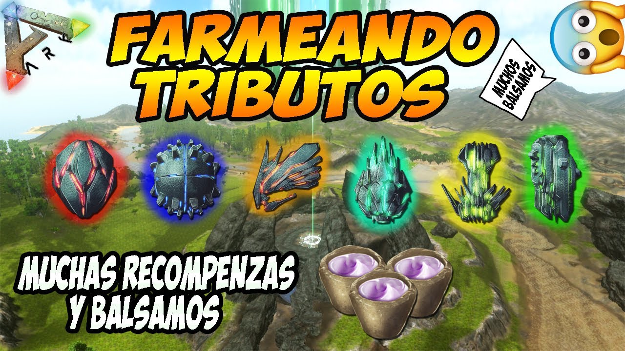 Farmeando TRIBUTOS y Obteniedo muchas recompenzas !(planos,armas y muchos Balsamos X10) Ark mobile