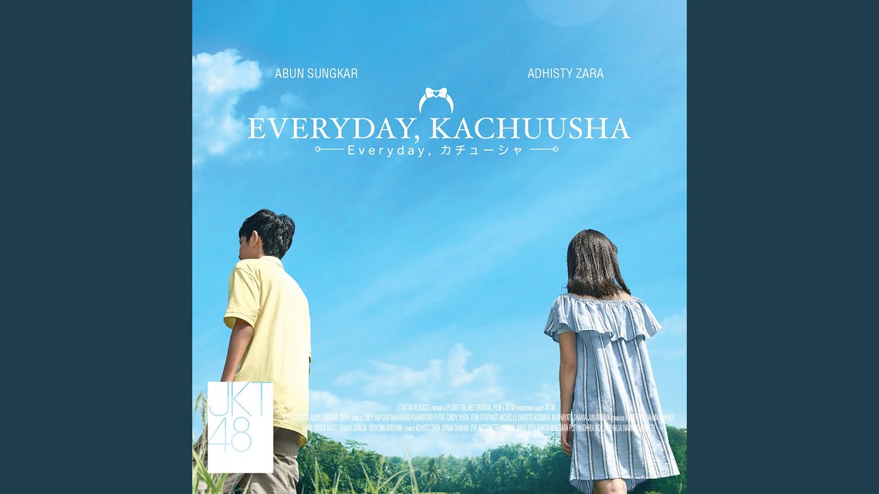 Everyday, Kachuusha
