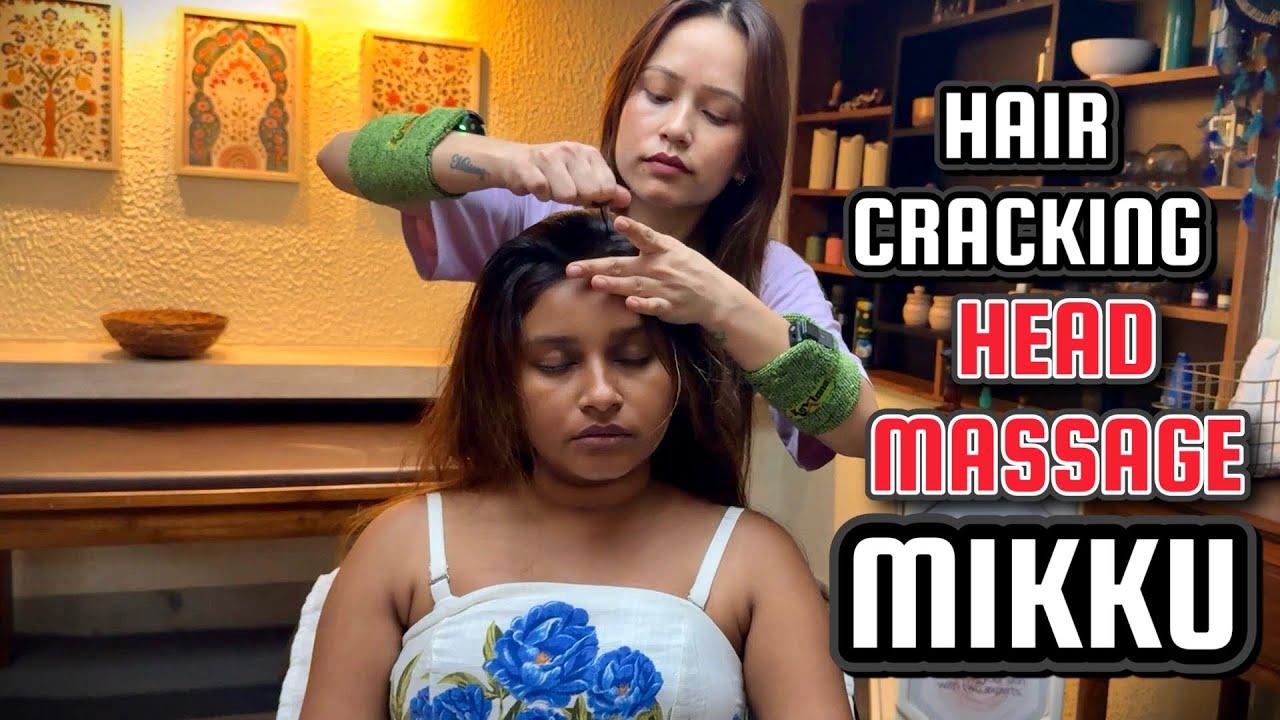 ASMR Hair Cracking Head Massage By Mikku Barber #indianbarber  #sensoryoverload #relaxation