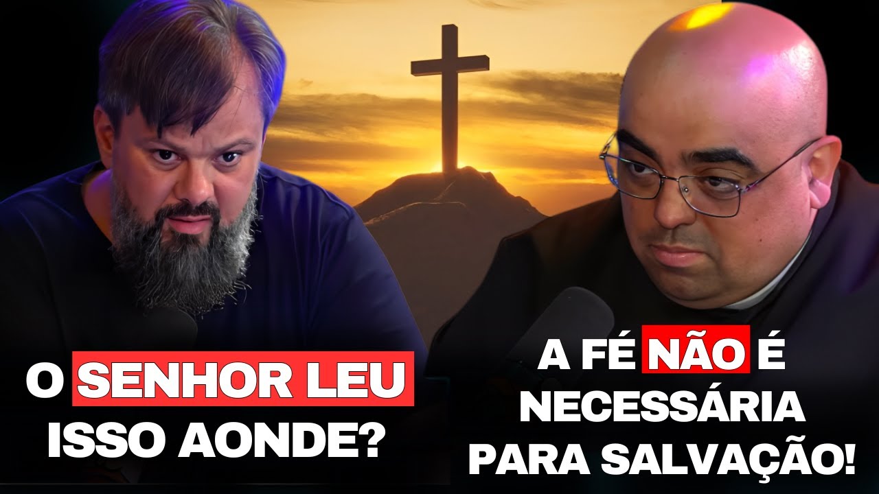 O que é Necessário Para Salvação? Debate Católico Vs Evangélico