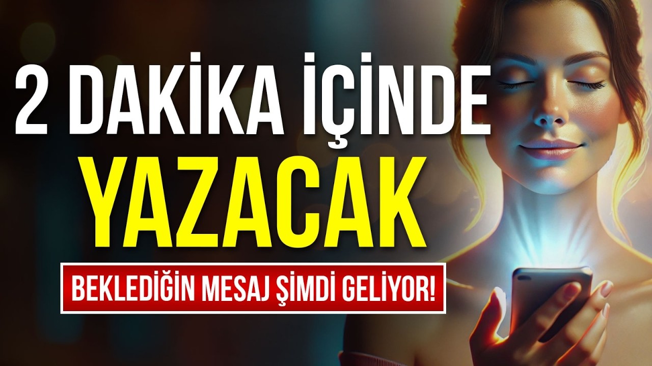 Sadece 2 Dakikada! Beklediğiniz Mesaj Anında Gelecek!