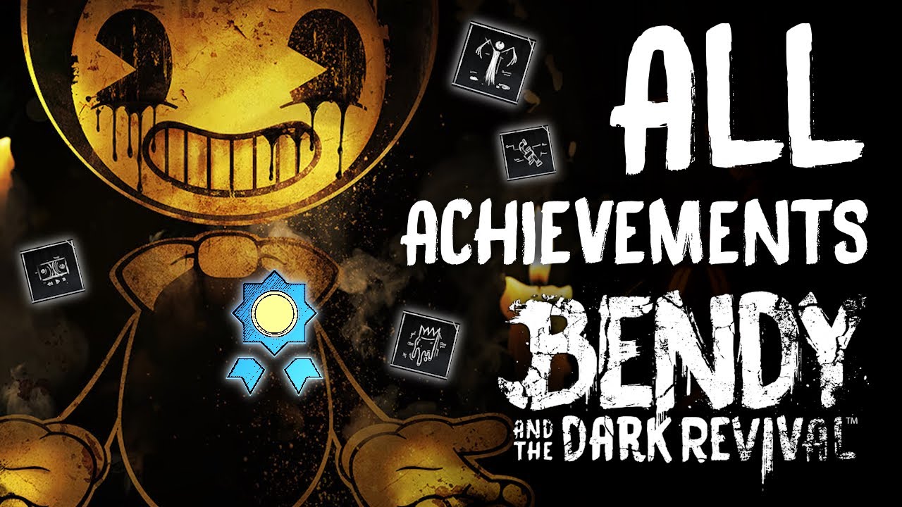 All Achievements | Bendy and the Dark Revival