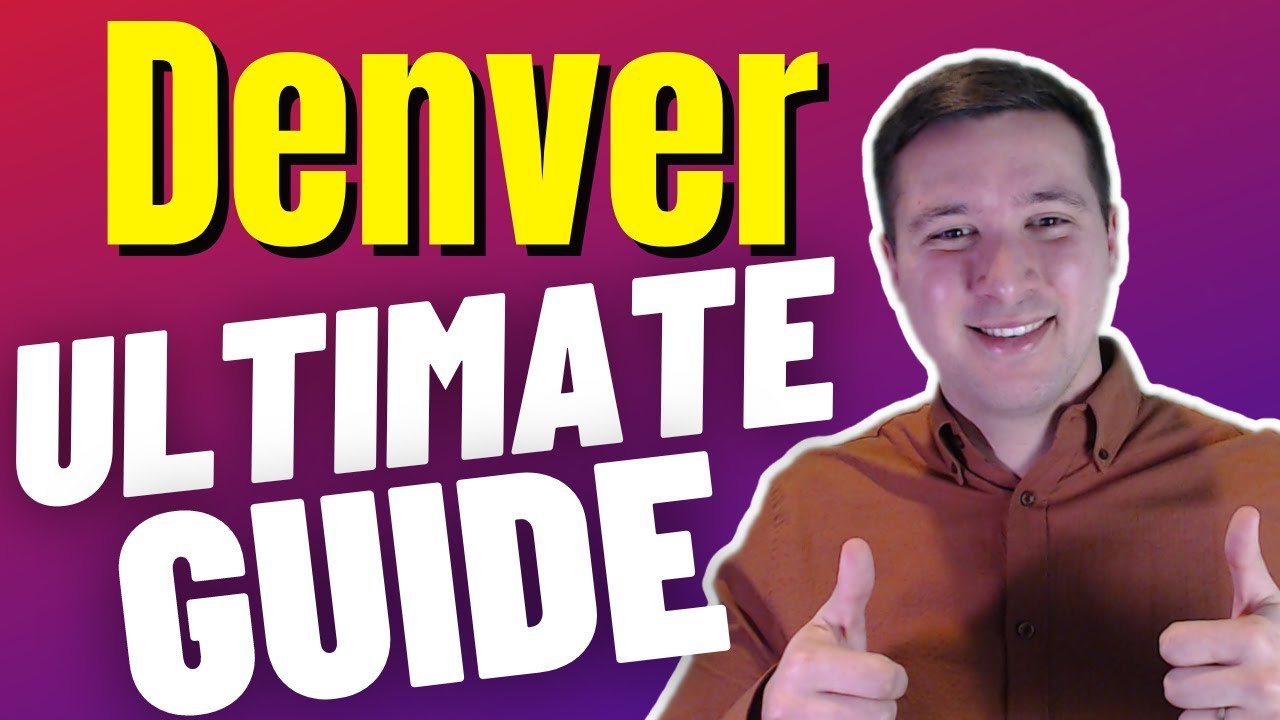 Ultimate Guide to Moving to Denver in 2024