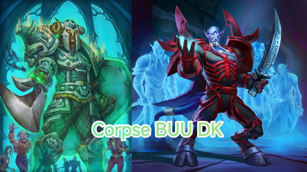 Сила трупов находится в руках в руках ДК.Гайд на Корпс BUU ДК.Hearthstone.Отголоски Бесконечности