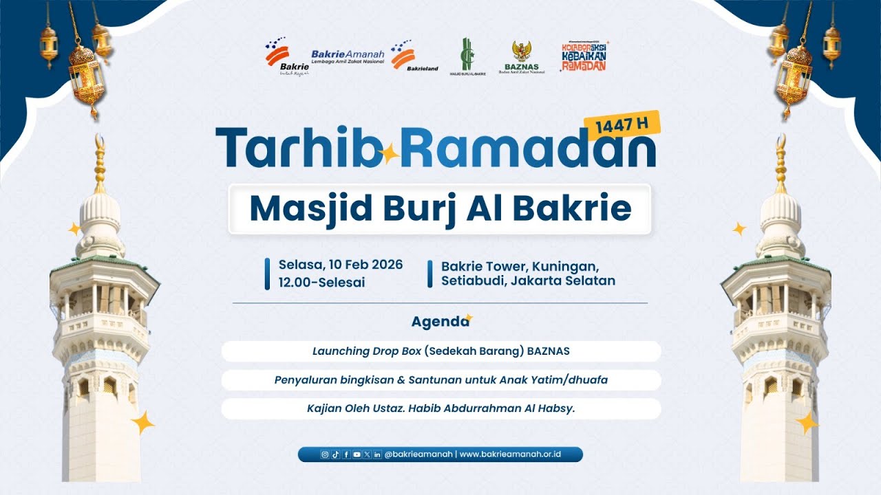 Tarhib Ramadhan 1447 H/2026 M I  Masjid Burj Al bakrie