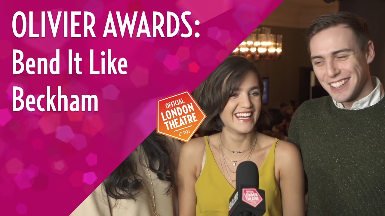 Bend It Like Beckham on its Olivier Award nominations