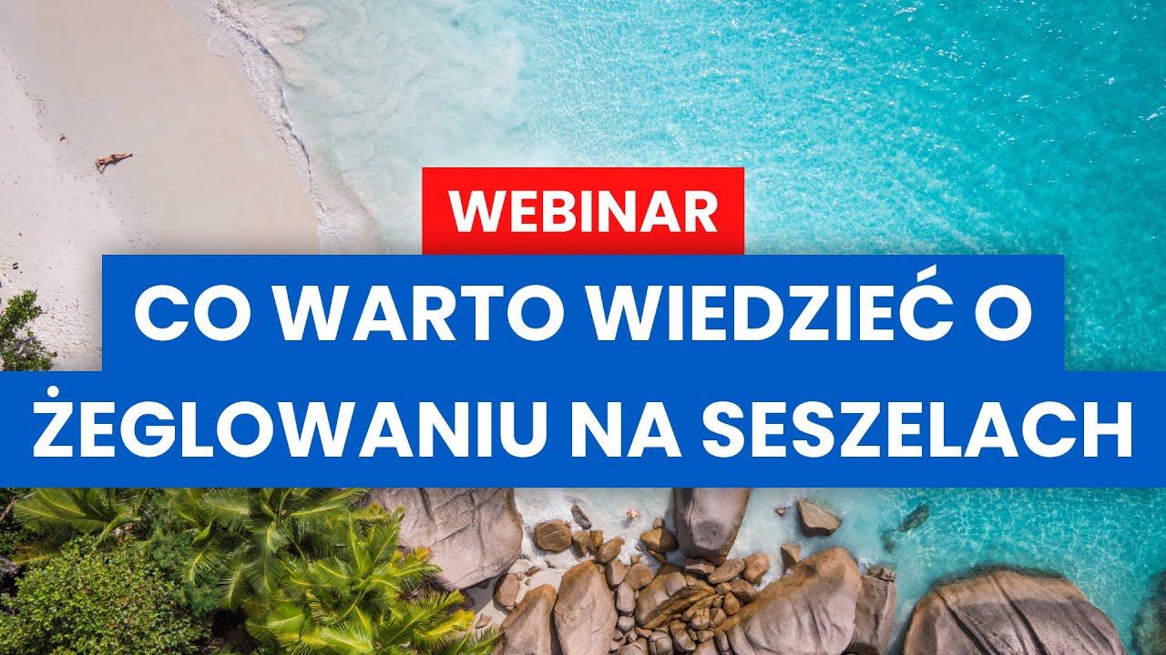 Co warto wiedzieć o żeglowaniu na Seszelach