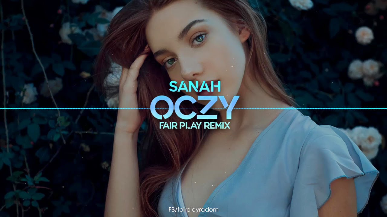 sanah - Oczy (FAIR PLAY REMIX)