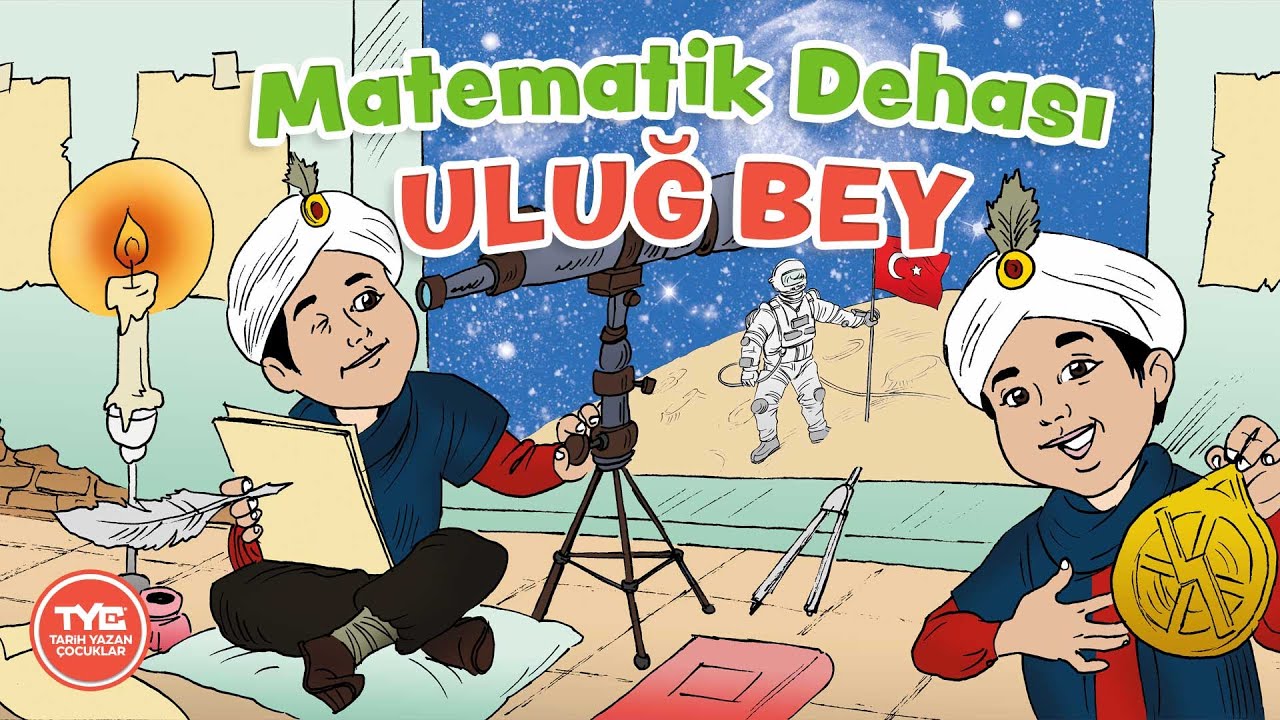 Matematik Dehası Uluğ Bey
