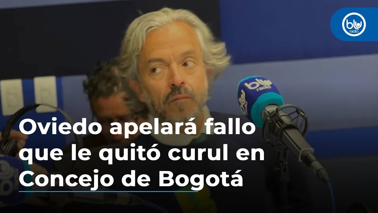 Oviedo apelará el fallo que le quitó curul en Concejo de Bogotá y confía en Consejo de Estado