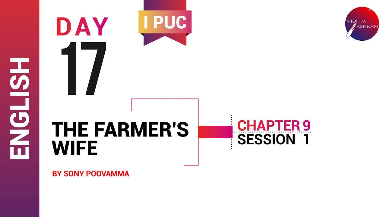 DAY 17 | ENGLISH | I PUC | THE FARMER'S WIFE | L1