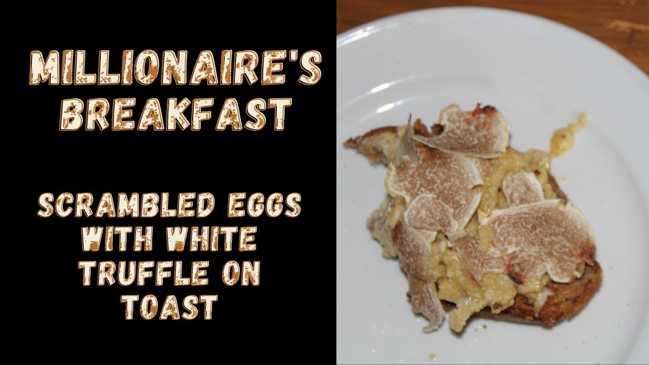Millionaire's Breakfast - How to cook eggs and white truffle