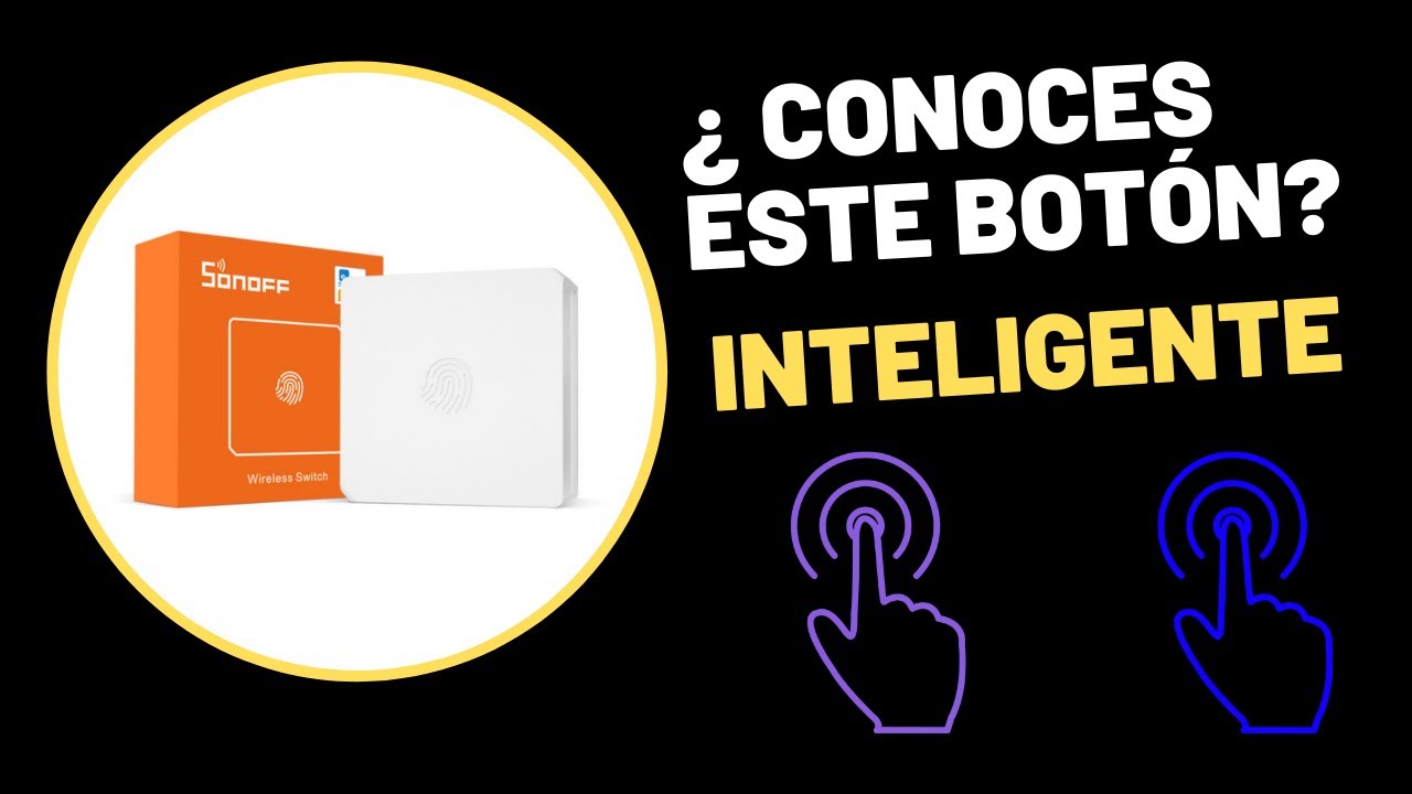 EL PRACTICO BOTÓN INTELIGENTE SONOFF (SNZB-01) ZIGBEE