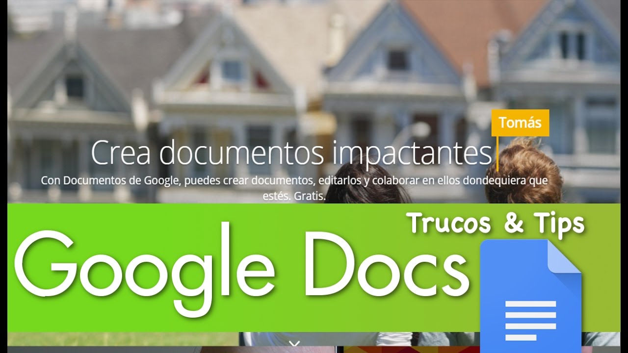 10 Funciones de Google Docs que debes utilizar - Trucos & Consejos