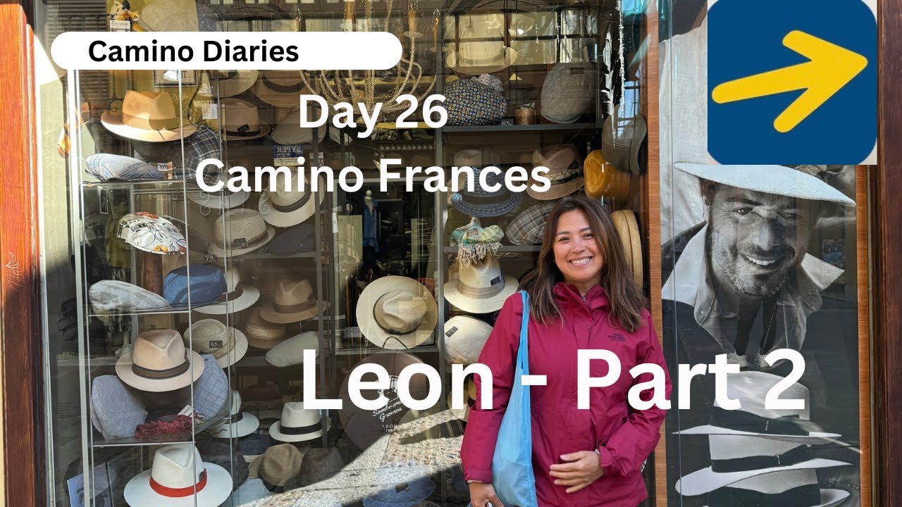Day 26 | Leon - Part 2 | #caminofrances