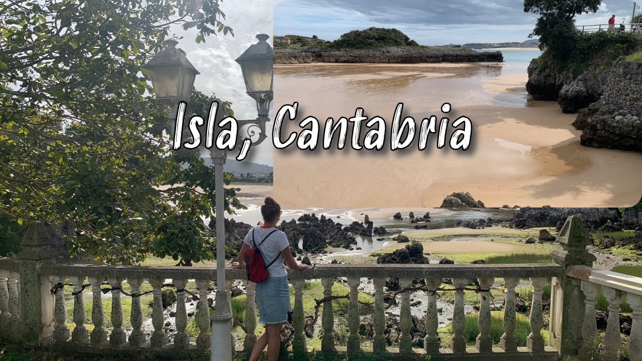 Isla, Cantabria Stunning Beaches & Coastal Trails You Need to See