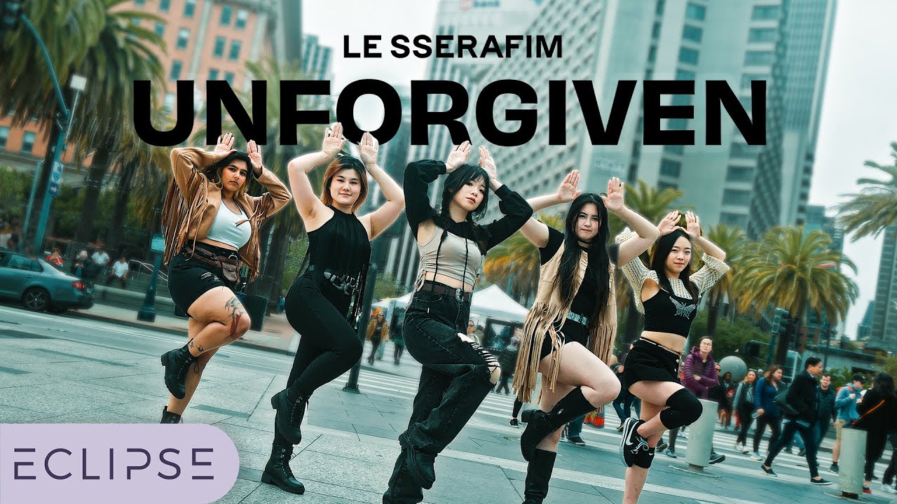 [KPOP IN PUBLIC] LE SSERAFIM - ‘UNFORGIVEN’ One Take Dance Cover by ECLIPSE, San Francisco