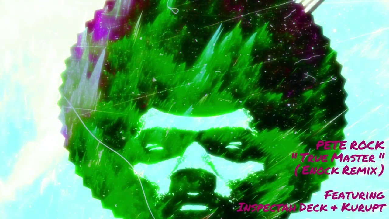 Pete Rock - Tru Master (Enock Remix) Featuring Inspectah Deck & Kurupt