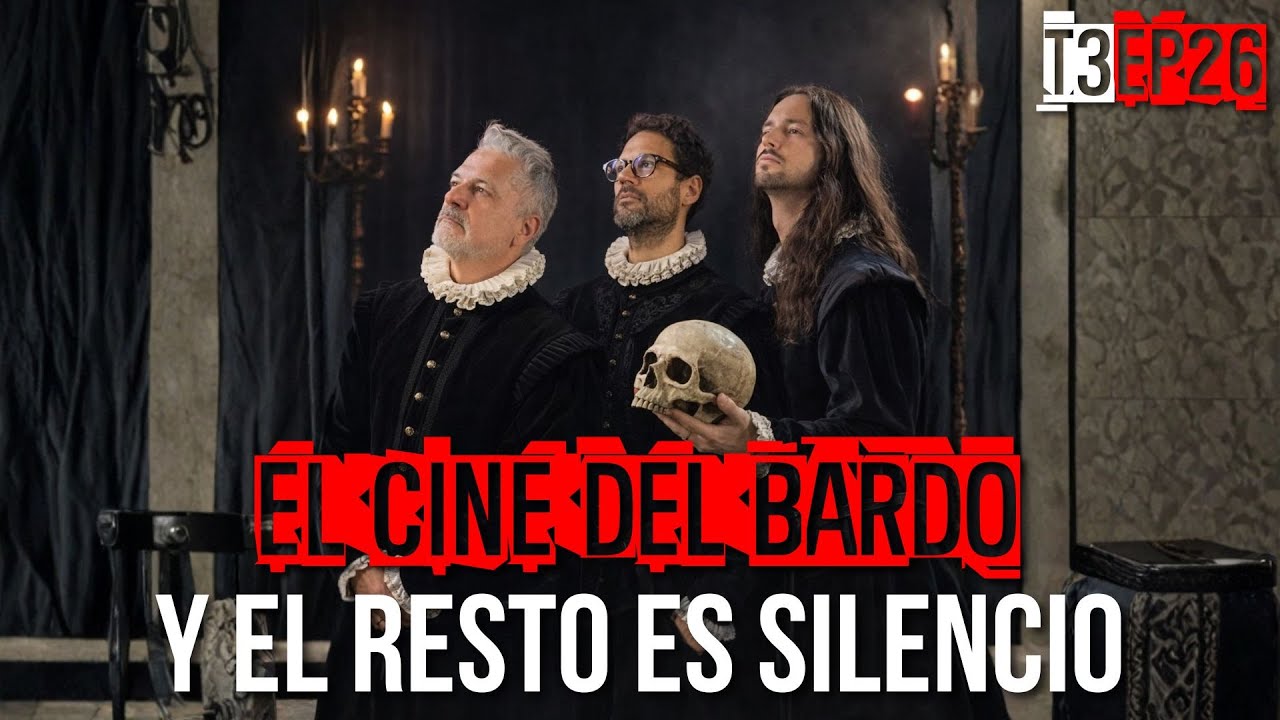 El Cine del Bardo Y El Resto Es Silencio