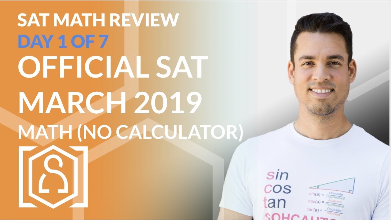SAT Math Review (Day 1) - Official SAT March 2019 No Calculator Math Section